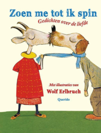 Zoen me tot ik spin Gedichten over de liefde -  Wolf Erlbruch