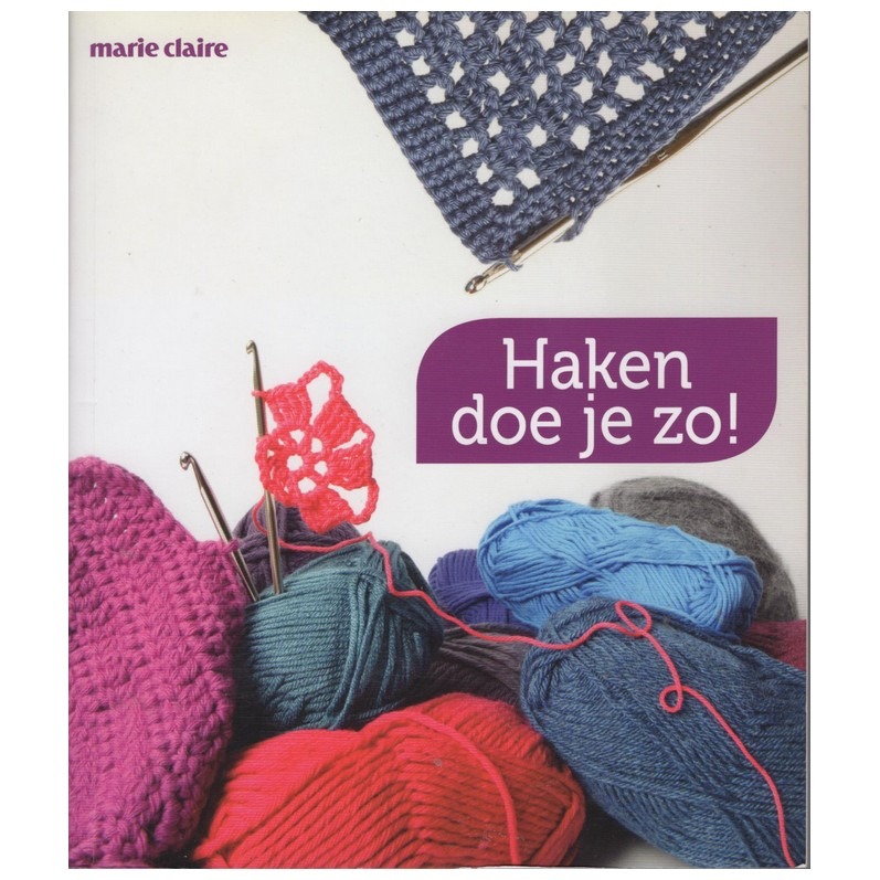 Haken doe je zo ! - Marie Claire
