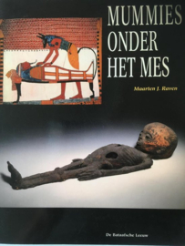 Mummies onder het mes - Maarten J Raven