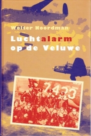 Luchtalarm op de Veluwe - Wolter Noordman