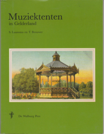 Muziektenten in Gelderland - S. Laansma