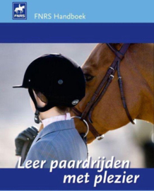 Leer paardrijden met plezier / Tessa van Dalen