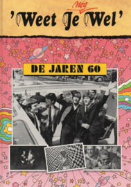 Weet je (nog) wel: de jaren 60 -  Gerard M.L. Harmans