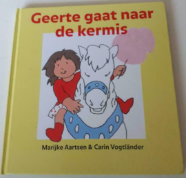 Geerte gaat naar de kermis - Marijke Aartsen & Carin Vogtlander