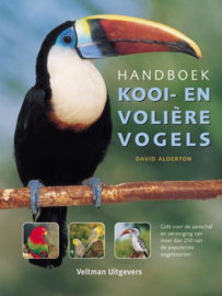 Handboek voor kooi- en volierevogels - David Alderton