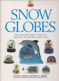 Snow Globes - Connie A. Moore and Harry L. Rinker