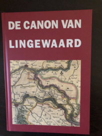 De canon van Lingewaard - Maria Loonen e.a.