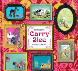 Het grote Carry Slee voorleesboek