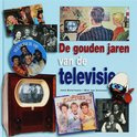 De gouden jaren van de televisie - Jack Botermans / Wim van Grinsven