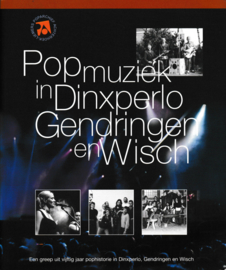 Popmuziek in Dinxperlo, Gendringen en Wisch