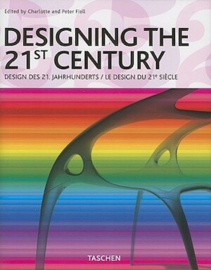 Designing the 21st century - Charlotte and Peter Fiell