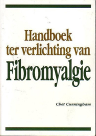 Handboek ter verlichting van fibromyalgie - C. Cunningham