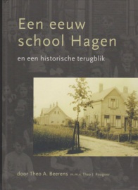 Een eeuw school Hagen - T.A. Beerens