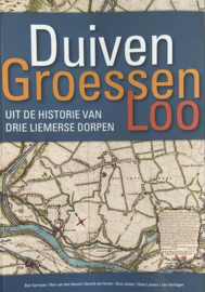 Duiven Groessen Loo, uit de historie van drie liemerse dorpen - Bob Gerritsen e.a.