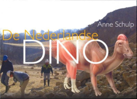 De Nederlandse Dino - Anne Schulp