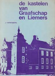 De kastelen van Graafschap en Liemers - J Harenberg