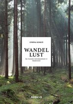 Wandellust - Cynthia Schultz