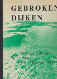 Gebroken dijken Goeree-Overflakkee en de ramp van 1 februari 1953