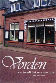 Vorden Van Twaalf Bakkers Naar Drie  - R. Kerkhoven