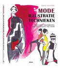 Mode Illustratietechnieken essentiële vaardigheden voor het tekenen van mode - Maite Lafuente
