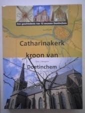 Catharinakerk kroon van Doetinchem - Theo J. Rougoor