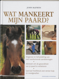 Wat mankeert mijn paard? - John McEwen