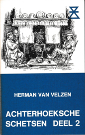 Achterhoeksche schetsen deel 2 - Herman van Velzen