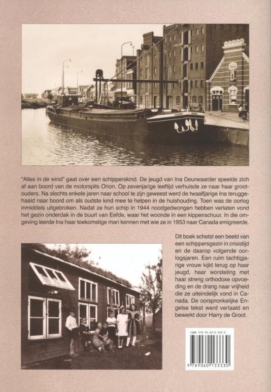 Alles in de wind het verhaal van een schipperskind - Harry de Groot