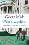Wisselwachter - Amerika - Europa 1933-1945 - Geert Mak