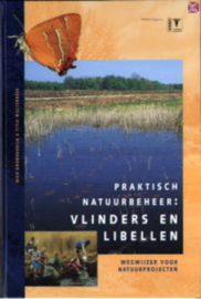 Praktisch Natuurbeheer: Vlinders En Libellen - Dick Groenendĳk