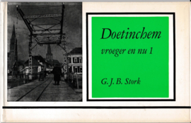 Doetinchem vroeger en nu 1 - G.J.B. Stork