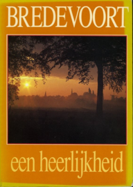 Bredevoort een heerlijkheid - Diverse auteurs