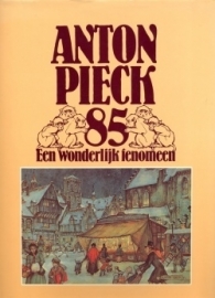 Anton Pieck 85 - Een wonderlijk fenomeen