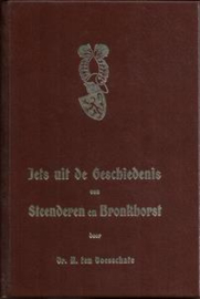 Iets uit de geschiedenis van Steenderen en Bronkhorst - Dr. A. ten Doesschate