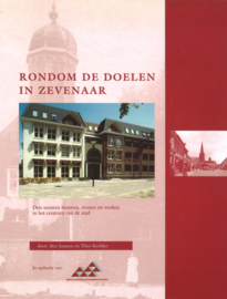 Rondom de doelen in Zevenaar - Ben Janssen, Theo Keultjes