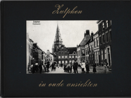 Zutphen in oude ansichten - J. Harenberg