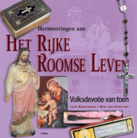 Het Rijke Roomse Leven  -  Jack Botermans / Wim van Grinsven