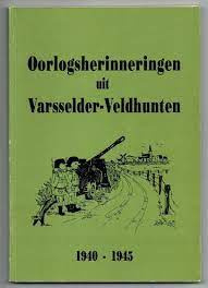 Oorlogsherinneringen uit Varsselder-Veldhunten - Benny Kroesen
