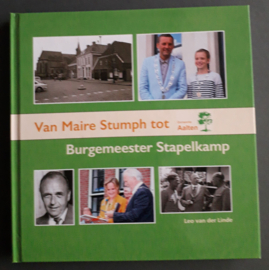 Van Maire Stumph tot Burgemeester Stapelkamp - Leo van der Linde