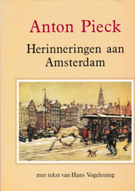 Anton Pieck - Herinneringen aan Amsterdam