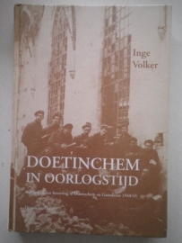 Doetinchem in oorlogstijd - Inge Volker