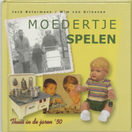 Moedertje spelen - Jack Botermans