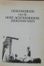 Geschiedenis van de Oost-Achterhoekse ziekenhuizen - Wim Scholtz