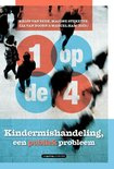 1 op de 4 Kindermishandeling, een publiek probleem - Krijn van Beek