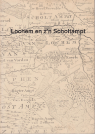 Lochem en z'n scholtampt - Diverse auteurs