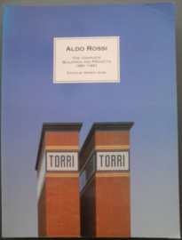 The Complete Buildings and Projects 1981-1991 - Aldo Rossi / Morris Adjmi