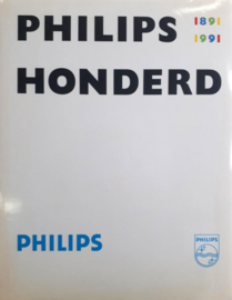 Philips Honderd 1891 - 1991 - G. Bekooy