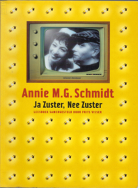 Ja Zuster, Nee Zuster - Annie M.G. Schmidt