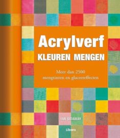 Acrylverf kleuren mengen - Ian Sidaway