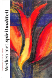 Werken Met Spiritualiteit - Kitty Bouwman, Kick Bras